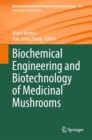 Biochemical Engineering and Biotechnology of Medicinal Mushrooms - eBook
