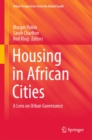 Housing in African Cities : A Lens on Urban Governance - eBook