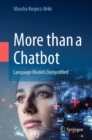 More than a Chatbot : Language Models Demystified - eBook