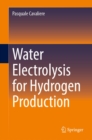 Water Electrolysis for Hydrogen Production - eBook