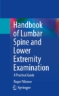 Handbook of Lumbar Spine and Lower Extremity Examination : A Practical Guide - eBook