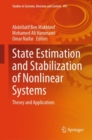 State Estimation and Stabilization of Nonlinear Systems : Theory and Applications - eBook