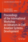 Proceedings of the International Workshop on Advances in Civil Aviation Systems Development - eBook