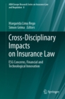 Cross-Disciplinary Impacts on Insurance Law : ESG Concerns, Financial and Technological Innovation - eBook
