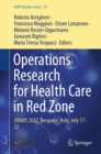 Operations Research for Health Care in Red Zone : ORAHS 2022, Bergamo, Italy, July 17-22 - eBook