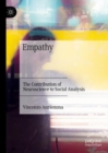 Empathy : The Contribution of Neuroscience to Social Analysis - eBook