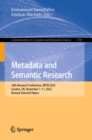 Metadata and Semantic Research : 16th Research Conference, MTSR 2022, London, UK, November 7-11, 2022, Revised Selected Papers - eBook