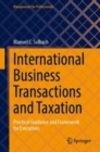 International Business Transactions and Taxation : Practical Guidance and Framework for Executives - eBook