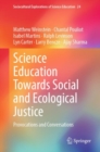 Science Education Towards Social and Ecological Justice : Provocations and Conversations - eBook