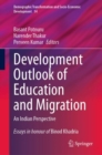 Development Outlook of Education and Migration : An Indian Perspective - eBook