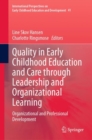 Quality in Early Childhood Education and Care through Leadership and Organizational Learning : Organizational and Professional Development - eBook