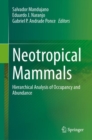 Neotropical Mammals : Hierarchical Analysis of Occupancy and Abundance - eBook