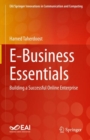 E-Business Essentials : Building a Successful Online Enterprise - eBook