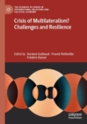 Crisis of Multilateralism? Challenges and Resilience - eBook