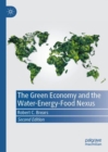 The Green Economy and the Water-Energy-Food Nexus - eBook