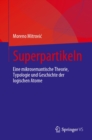 Superpartikeln : Eine mikrosemantische Theorie, Typologie und Geschichte der logischen Atome - eBook