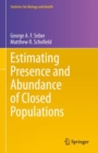 Estimating Presence and Abundance of Closed Populations - eBook