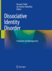 Dissociative Identity Disorder : Treatment and Management - eBook