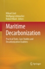 Maritime Decarbonization : Practical Tools, Case Studies and Decarbonization Enablers - eBook