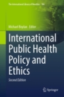 International Public Health Policy and Ethics - eBook