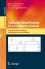 Applicable Formal Methods for Safe Industrial Products : Essays Dedicated to Jan Peleska on the Occasion of His 65th Birthday - eBook
