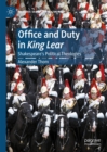 Office and Duty in King Lear : Shakespeare's Political Theologies - eBook