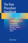 The Pain Procedure Handbook : A Milestones Approach - eBook