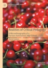 Realities of Critical Pedagogy : A Microethnography of a Parisian Autonomous High School - eBook