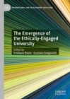 The Emergence of the Ethically-Engaged University - eBook