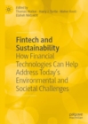 Fintech and Sustainability : How Financial Technologies Can Help Address Today's Environmental and Societal Challenges - eBook