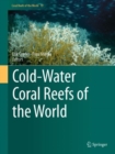 Cold-Water Coral Reefs of the World - eBook