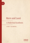 Marx and Laozi : A Dialectical Synthesis - eBook