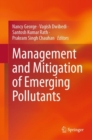 Management and Mitigation of Emerging Pollutants - eBook