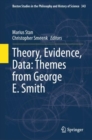 Theory, Evidence, Data: Themes from George E. Smith - eBook