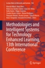 Methodologies and Intelligent Systems for Technology Enhanced Learning, 13th International Conference - eBook