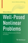 Well-Posed Nonlinear Problems : A Study of Mathematical Models of Contact - eBook