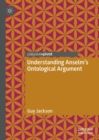 Understanding Anselm's Ontological Argument - eBook