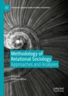 Methodology of Relational Sociology : Approaches and Analyses - eBook