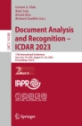 Document Analysis and Recognition - ICDAR 2023 : 17th International Conference, San Jose, CA, USA, August 21-26, 2023, Proceedings, Part II - eBook