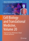 Cell Biology and Translational Medicine, Volume 20 : Organ Function, Maintenance, Repair in Health and Disease - eBook