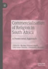 Commercialisation of Religion in South Africa : A Pentecostal Approach - eBook
