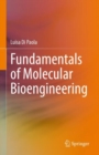 Fundamentals of Molecular Bioengineering - eBook