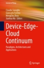 Device-Edge-Cloud Continuum : Paradigms, Architectures and Applications - eBook
