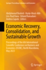 Economic Recovery, Consolidation, and Sustainable Growth : Proceedings of the 6th International Scientific Conference on Business and Economics (ISCBE), North Macedonia, May 2023 - eBook