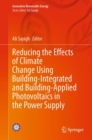 Reducing the Effects of Climate Change Using Building-Integrated and Building-Applied Photovoltaics in the Power Supply - eBook