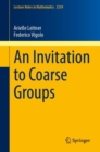 An Invitation to Coarse Groups - eBook