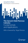 The Geroch-Held-Penrose Calculus : Fundamentals and Applications - eBook