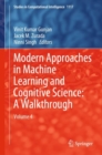 Modern Approaches in Machine Learning and Cognitive Science: A Walkthrough : Volume 4 - eBook
