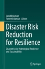 Disaster Risk Reduction for Resilience : Disaster Socio-Hydrological Resilience and Sustainability - eBook