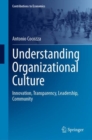 Understanding Organizational Culture : Innovation, Transparency, Leadership, Community - eBook